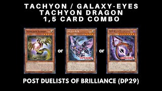 [Yugioh OCG] Tachyon 1,5 Card Combo Showcase | Post DP29 | crazy counter trap | タキオン