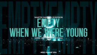 Martin Garrix & Dubvision X David Guetta & Kim Petras - Empty X When We Were Young (Nexo Mashup 24')