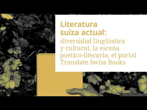 Literatura suiza actual: su diversidad, la escena poético-literaria, el portal Translate Swiss Books