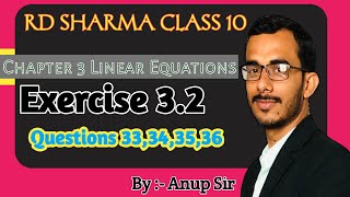 Exercise 3.2 Question 33,34,35,36 | Chapter 3 rd sharma class 10 maths | rd sharma class 10 maths