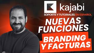 KAJABI 2026 🚀 Nuevas Funciones de Branding y Facturas que Están Revolucionando los Negocios Digital