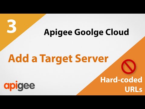 Create a Target Server | Google Cloud Apigee Tutorial