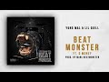 Yung Mal & Lil Quill - Beat Monster Ft. Q Money