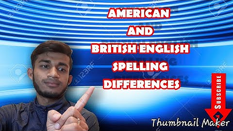 ROHINGYA GRAMMAR LESSON; American And British English Spelling Differences By Elevation Of Future