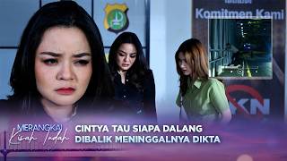 Cintya Marah Besar Saat Tau Siapa Orang Yang Sudah Mencelakai Dikta  Merangkai Kisah Indah   Episod