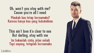 Stay With Me - Sam Smith (Lirik Lagu Terjemahan)