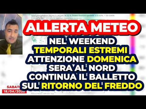 Allerta Meteo, temporali estremi nel weekend. FOCUS sull'irruzione fredda in arrivo