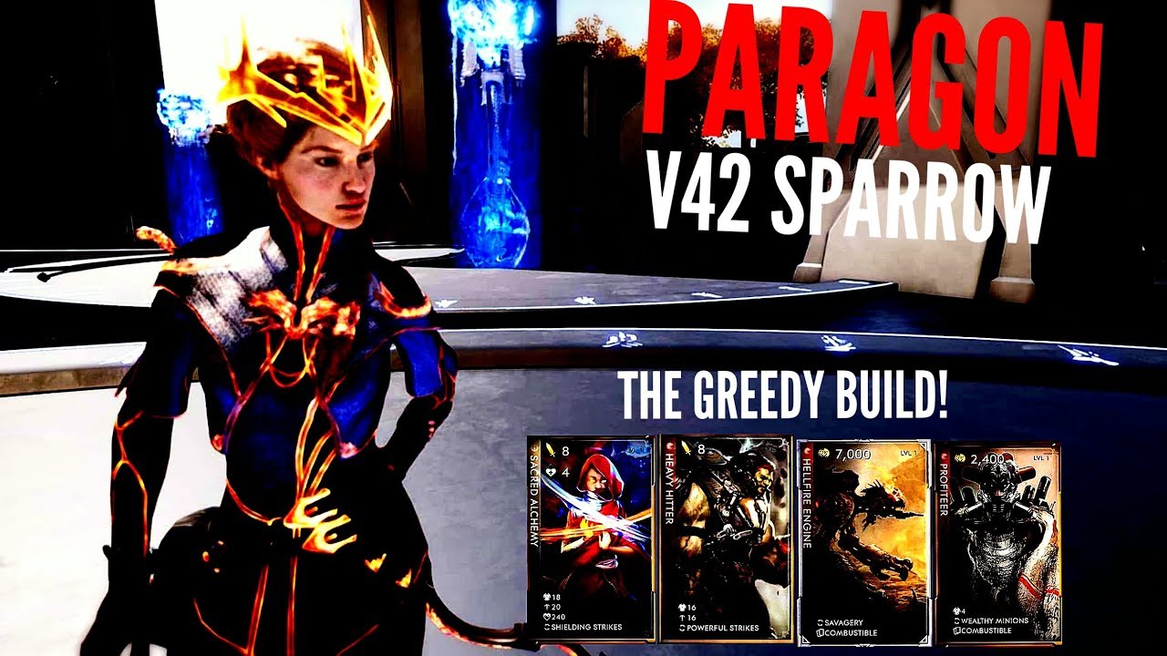 Paragon - V42 SPARROW - The Greedy Build