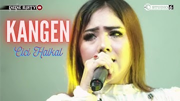 KANGEN-CICI HAIKAL II OBROG ONLINE PART 4 II DEDE RISTY GANJENE PANTURA