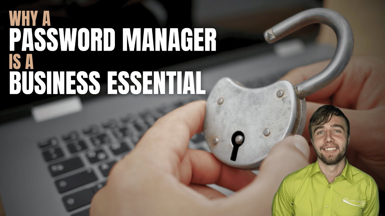 Why a password manager is a business essential