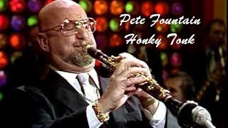 Pete Fountain - Honky Tonk (A Tribute to Pete)