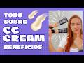 Todo sobre la CC Cream: Beneficios, Uso y Consejos🔍