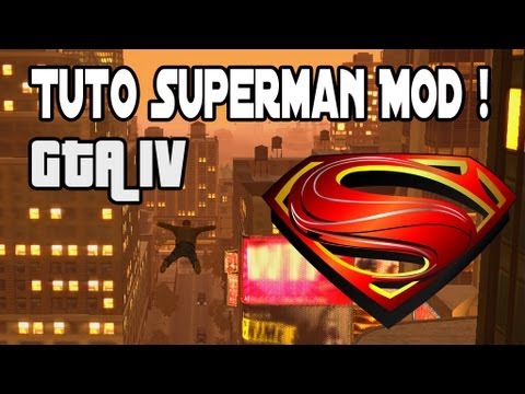 Tuto | Installer le superman Mod sur GTA 4 & EFLC (pc) [FR ... Tuto | Installer le superman Mod sur GTA 4 & EFLC (pc) [FR ...
