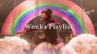 𝐏𝐥𝐚𝐲𝐥𝐢𝐬𝐭 | Every good thing starts with a dream. Timothée Chalamet Wonka Playlist