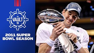 Re-Live the HISTORIC 2011 Super Bowl Season | New York Giants