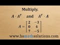 Matrix Multiplication and Transpose Quiz