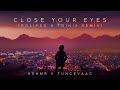KSHMR Tungevaag Close Your Eyes Rolipso Foínix Remix Official Audio