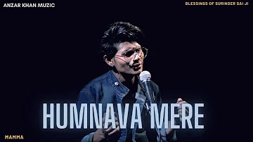 Humnava Mere ( Cover Song ) By Anzar Khan | New Bollywood Song 2022 #jubin_nautiyal