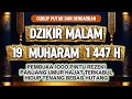 Dzikir Malam 18 MUHARAM| Doa Pembuka Rezeki Dari Segala Penjuru, Doa Pelunas Hutang