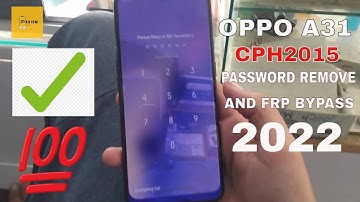 Oppo A31 (CPH2015) Password Remove & Frp Bypass Free 2022