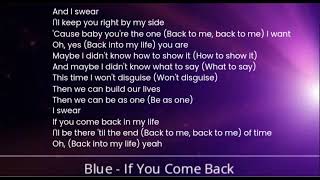 Blue - If You Come Back (Lyrics)