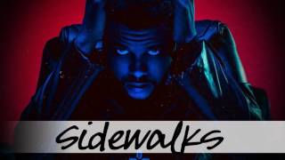The Weeknd - Sidewalks (feat.Kendrick Lamar)