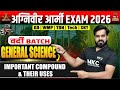 Army Agniveer GS 2026 | Important Compounds &amp; Their Uses | General Science Live Class