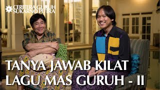 Lagu Mas Guruh Dari Kasmaran Hingga Mistis