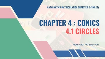 [LO] Chapter 4 | 4.1 Circles - Part 1 (SM025)