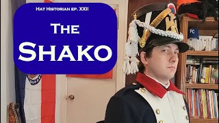 The Height of Warfare: a History of the Shako