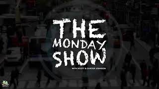 The MONDAY Show: With Scott and Carter