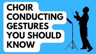 10 Choir conducting gestures every beginner should know | ENQUIRE 2 CHOIR