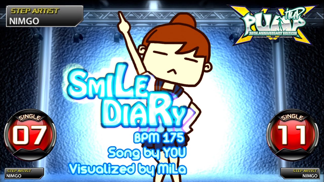 [PUMP IT UP XX] Smile Diary S7 & S11