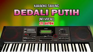 DEDALI PUTIH KARAOKE