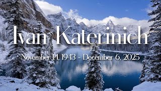 Ivan Katerinich - Miller Funeral Home