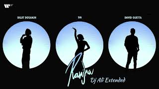 Diljit Dosanjh - Ranjha ft Sia & David Guetta Extended 