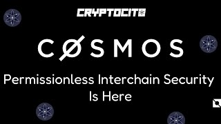 Cosmos Hub Upgrades: Permissionless Interchain Security is here!