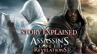 Assassin's Creed: Revelations' Story, Explained