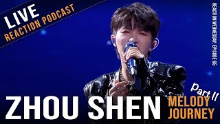 Zhou Shen's Melody Journey (周深): Waiting for You, Only Me, Mine, Forget Me, & Resist Reaction | E65