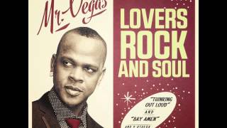 Mr. Vegas - &quot;Lovers Rock and Soul&quot; OFFICIAL Album Mix by DJ Joe Young