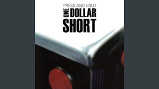 Video thumbnail of "One Dollar Short - Robot"