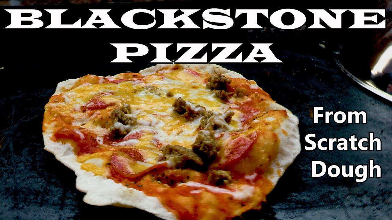 Blackstone Pizza With Homemade Dough