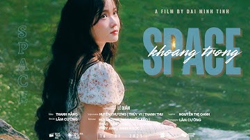SPACE - KHOẢNG TRỐNG| NGHỆ THUẬT HỌC | NHÓM ĐẠI MINH TINH