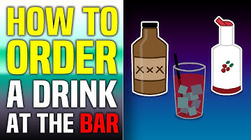 How to Order a Drink at the Bar