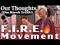We Retired Early at 39 - Is the FIRE Movement Real (Harsh Truth)?