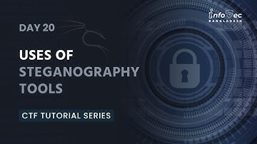 [বাংলা] Beginner To Advance CTF #Day-20 - Uses of Steganography Tools | Steganography Crash Course