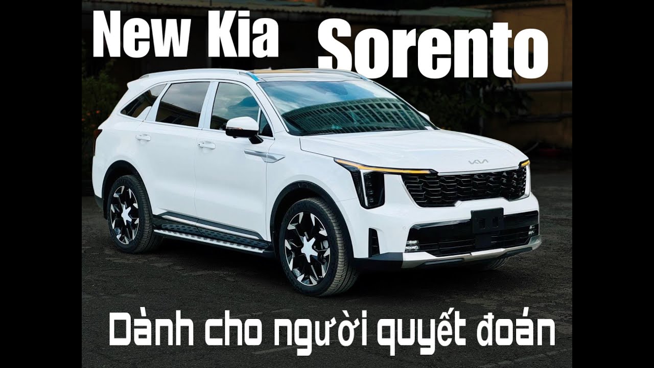KIA NEW SORENTO - CHIẾC XE DÀNH CHO NGƯỜI QUYẾT ĐOÁN | VĨNH PHÚC CAR