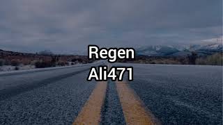 [Lyrics] Regen - Ali471