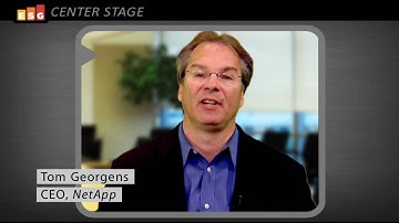CEO Center Stage - Tom Georgens, CEO NetApp
