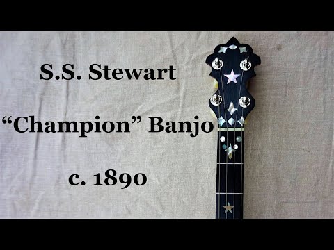 S.S. Stewart "Champion" Banjo 1890s